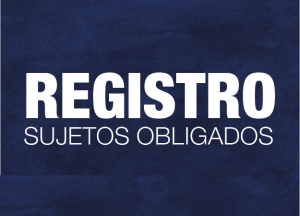Proceso de matriculación para obtención de credenciales como Sujetos Obligados.