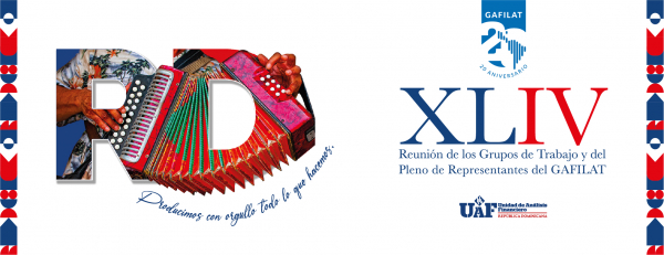 La República Dominicana, bajo la organización de la UAF, será sede de la XLIV reunión plenaria del GAFILAT