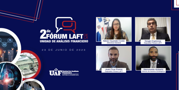 La UAF celebra el 2do Fórum LAFT sobre las Unidades de Inteligencia Financiera (UIF)